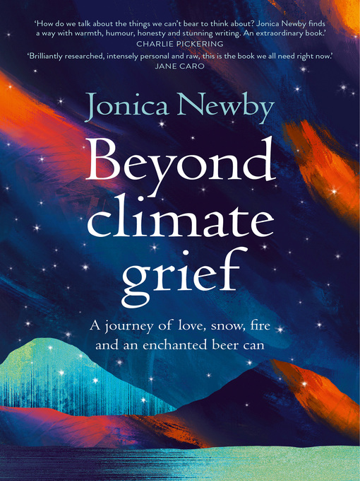 Title details for Beyond Climate Grief by Jonica Newby - Available
